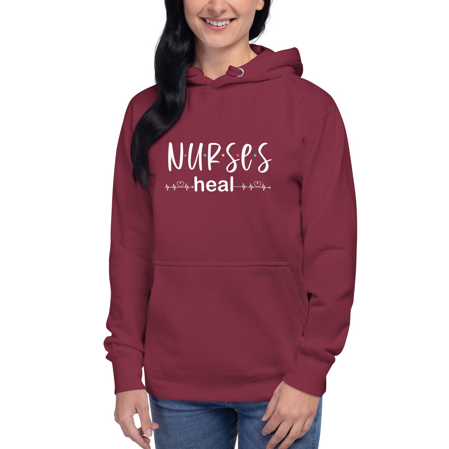 Nurses Heal Unisex Hoodie