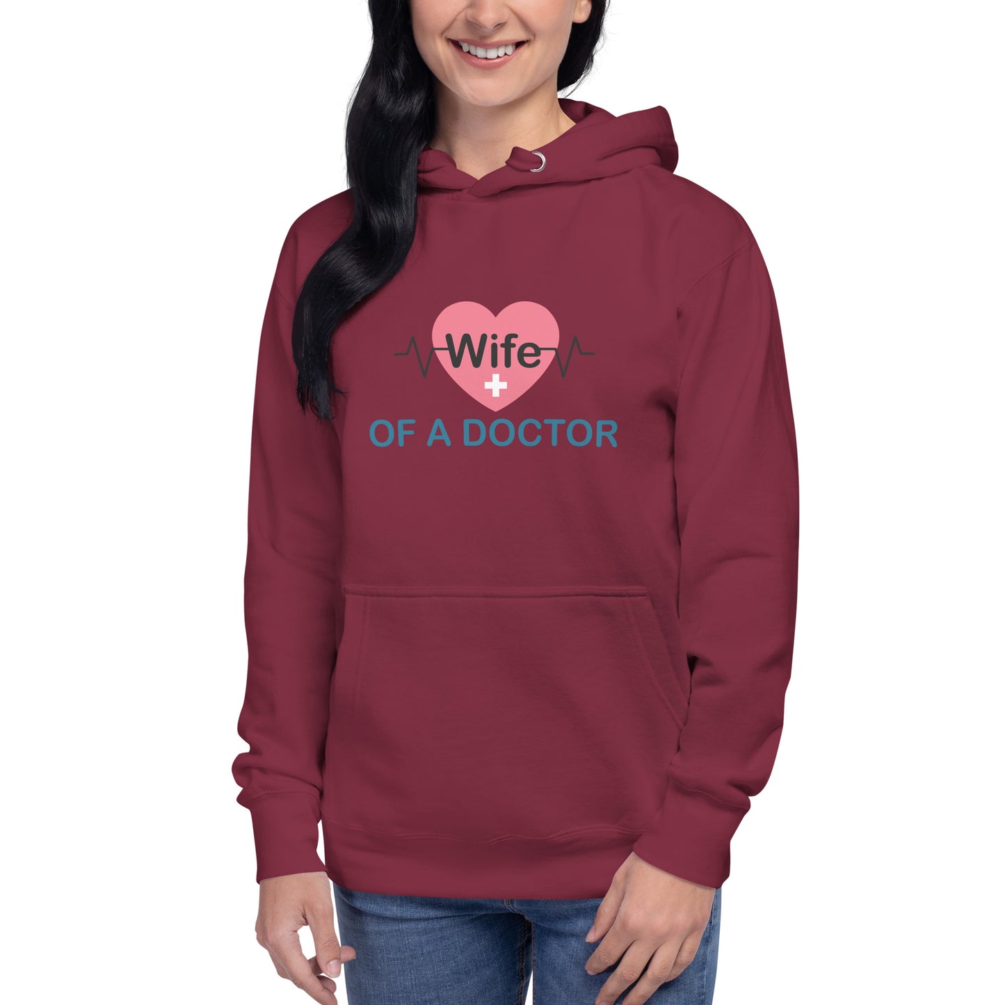 Wife Of A Doctor Unisex Hoodie