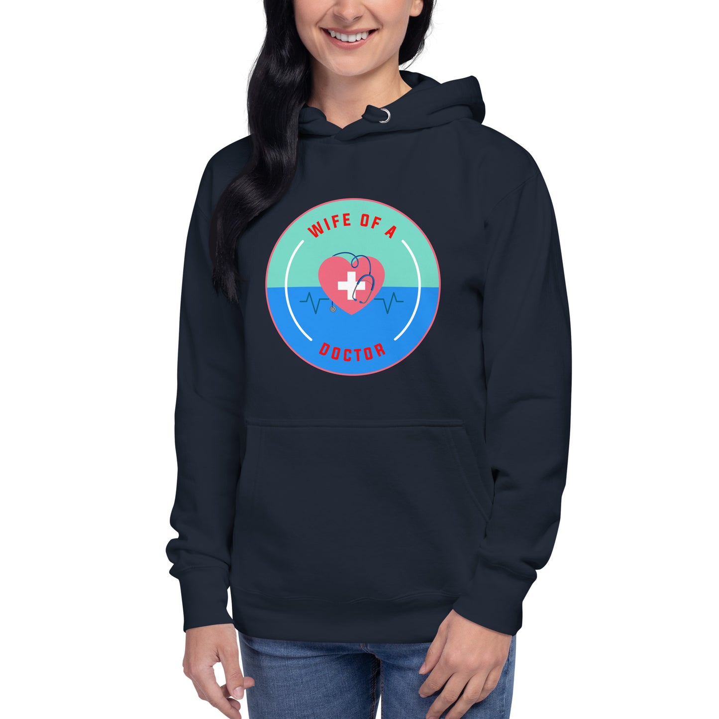 Wife Of A Doctor Unisex Hoodie