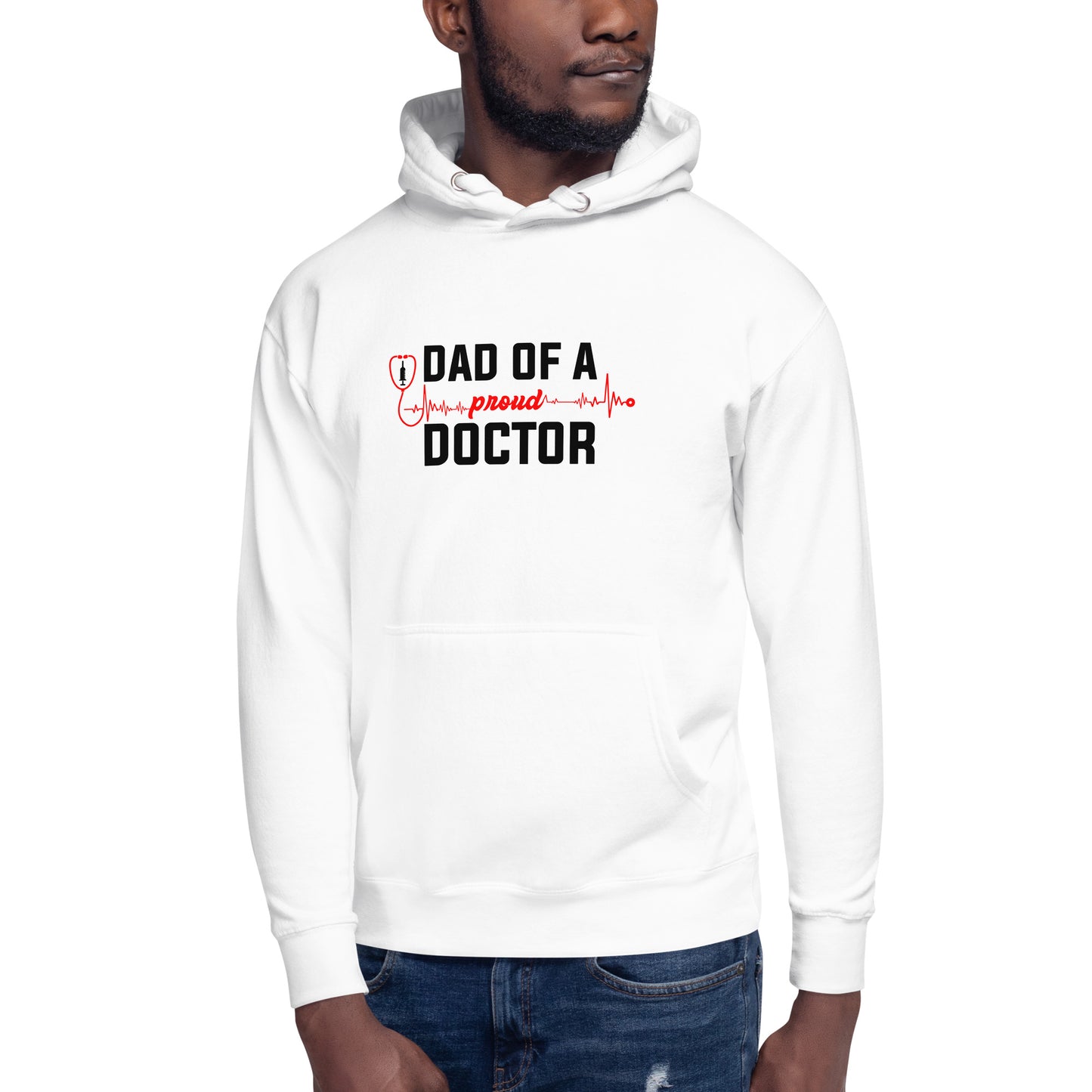 Dad Of A Proud Doctor Unisex Hoodie