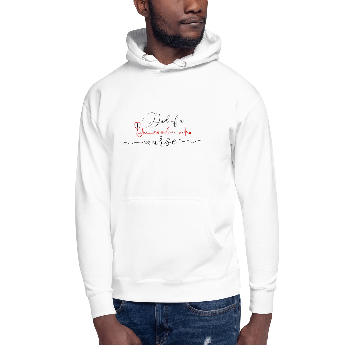 Dad Of A Proud Nurse Unisex Hoodie