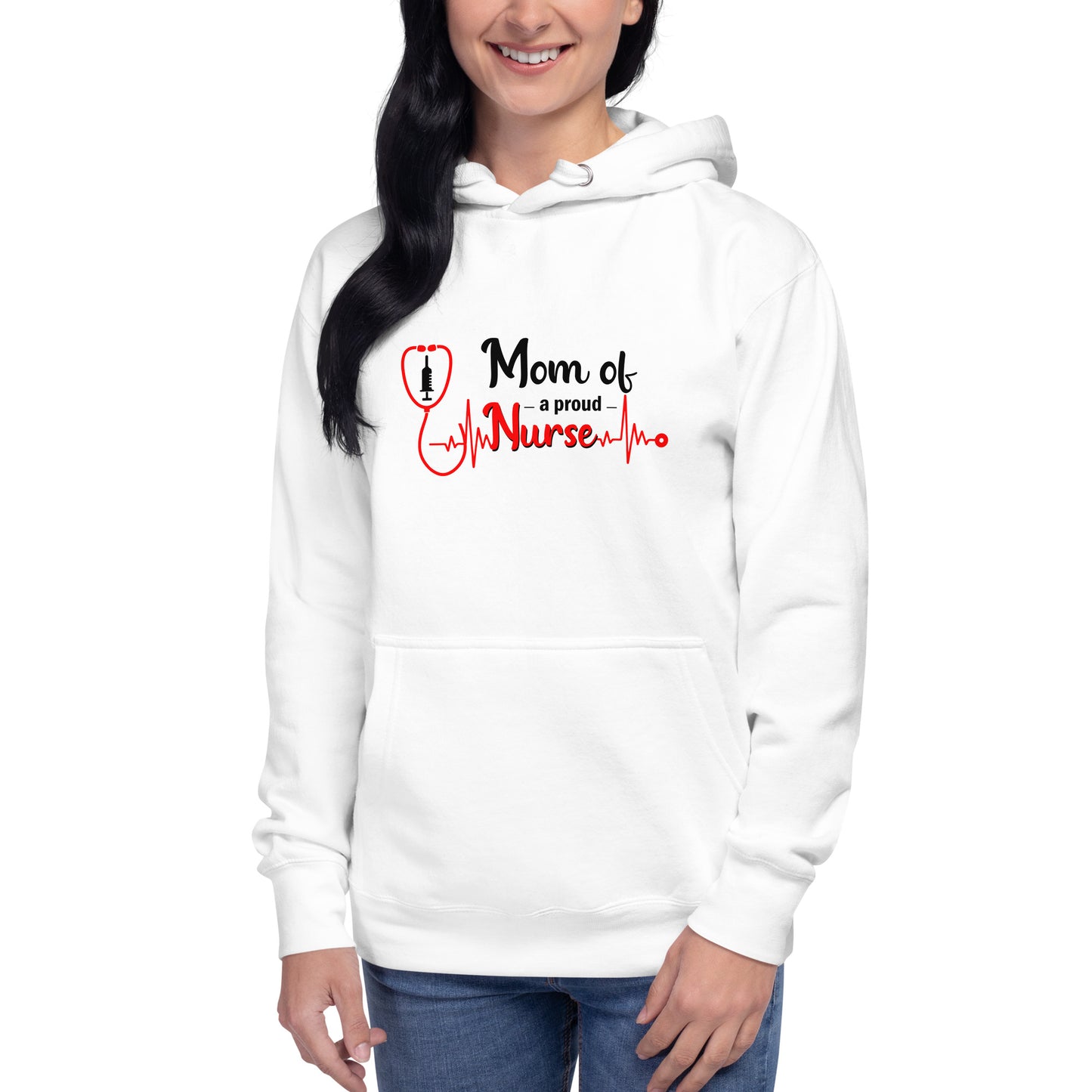 Mom Of A Proud Nurse Unisex Hoodie