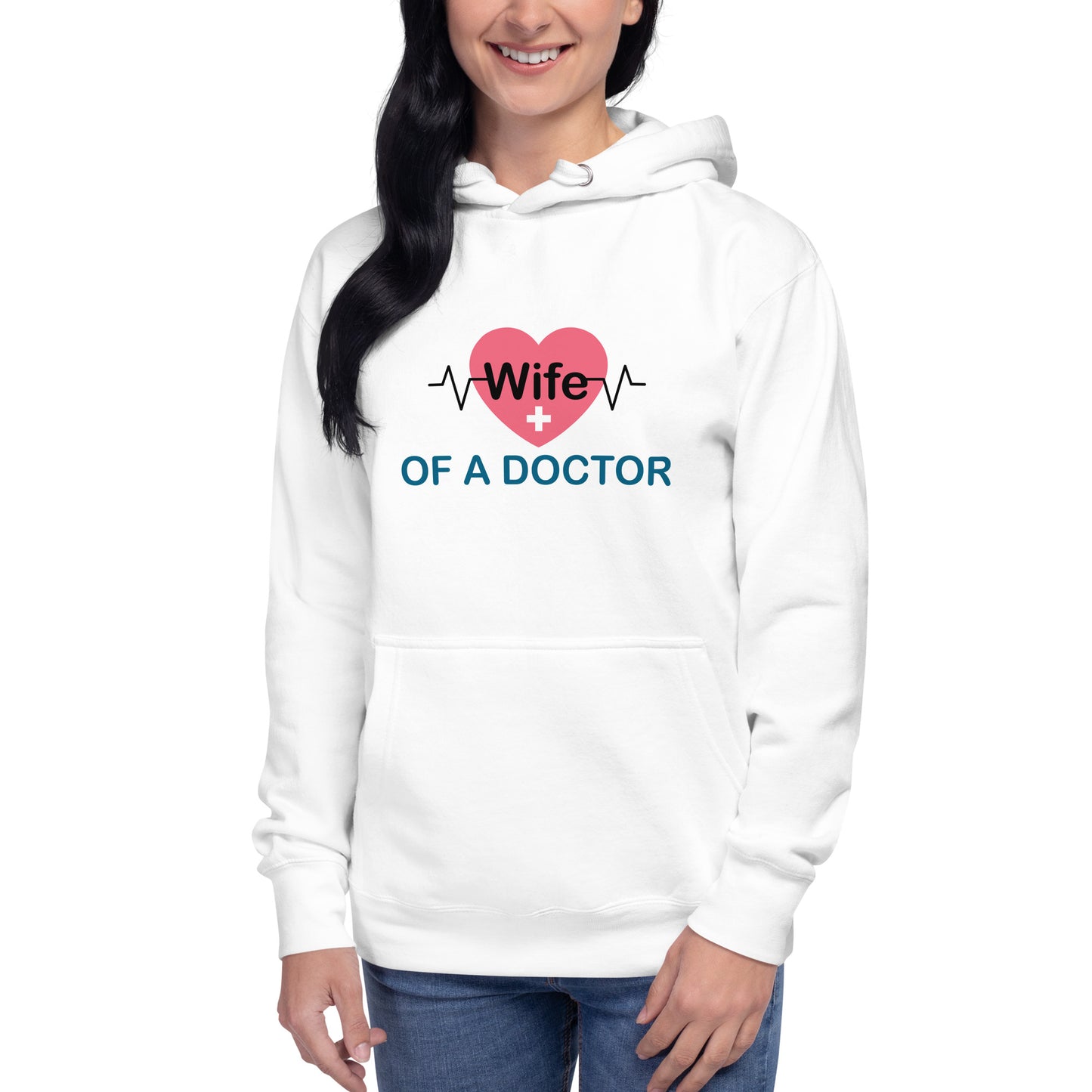 Wife Of A Doctor Unisex Hoodie