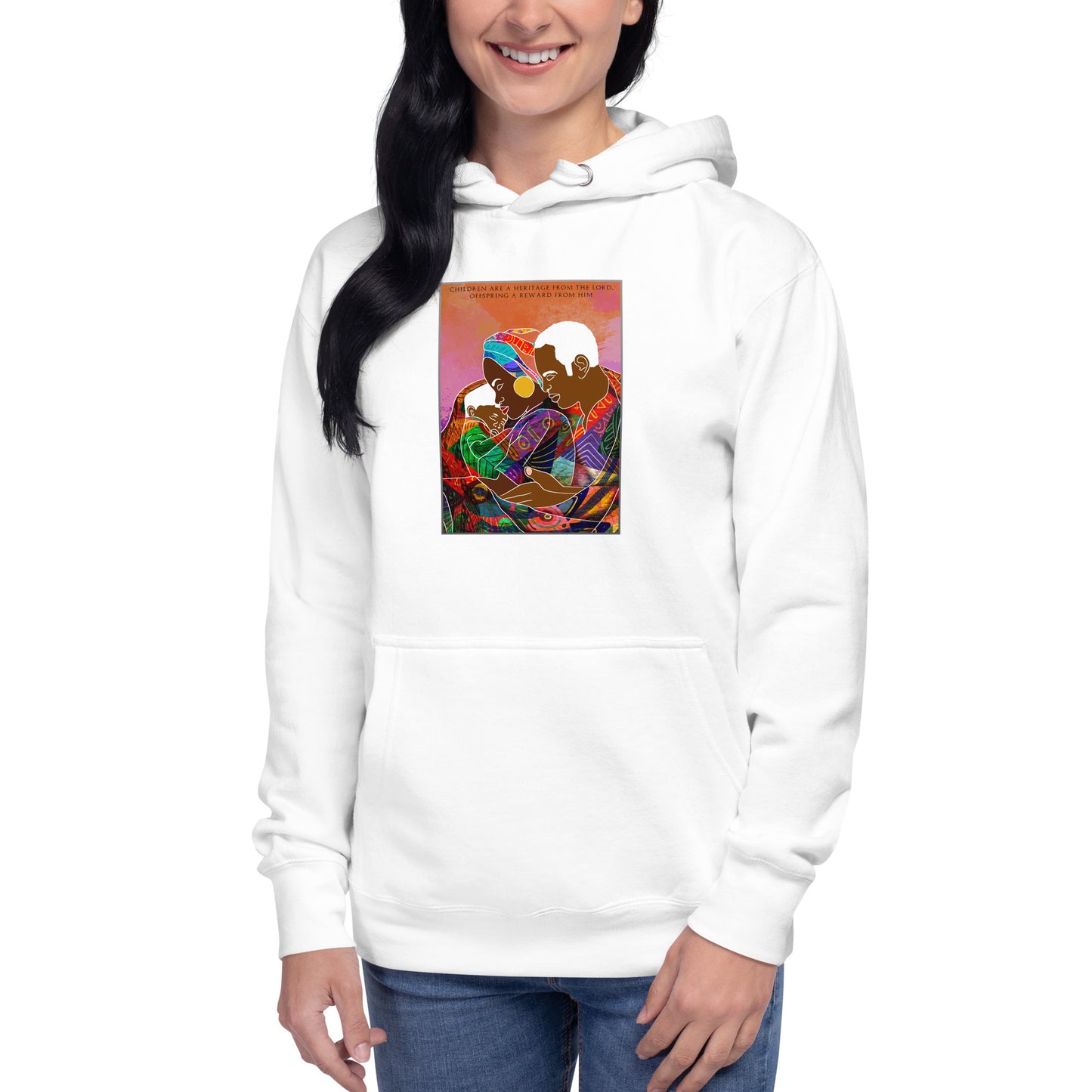 Children Are A Heritage From The Lord Unisex Hoodie