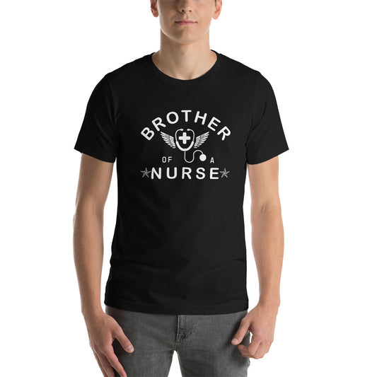 Brother Of A Nurse Unisex t-shirt