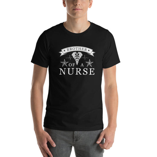 Brother Of A Nurse Unisex t-shirt