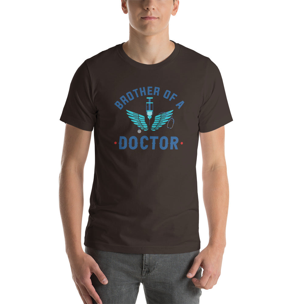 Brother Of A Doctor Unisex t-shirt