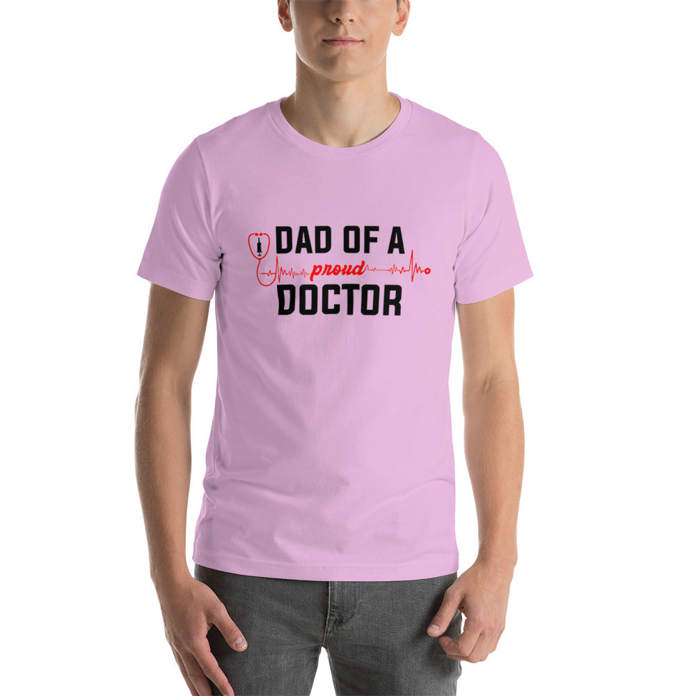 Dad Of A Proud Doctor Unisex t-shirt