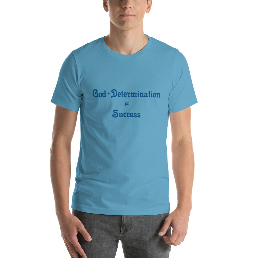 God + Determination = Success Unisex t-shirt