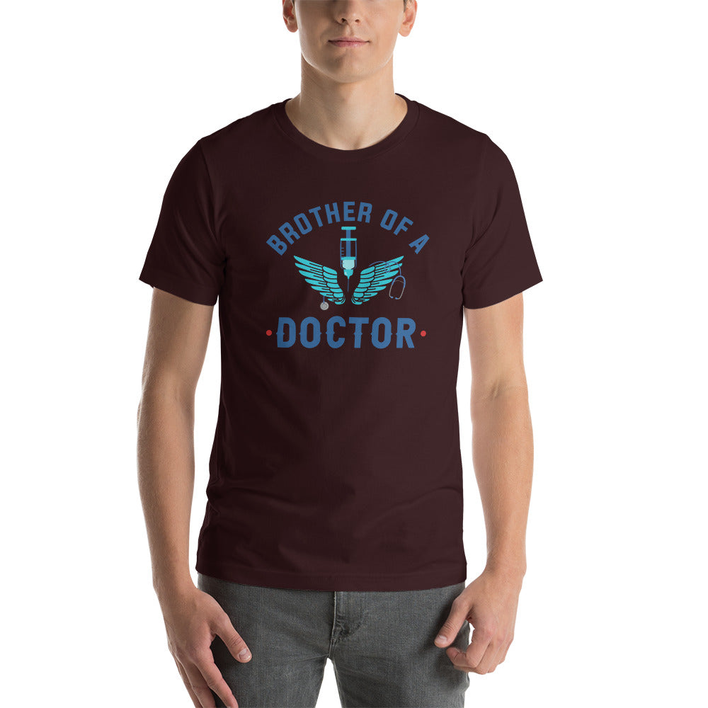 Brother Of A Doctor Unisex t-shirt