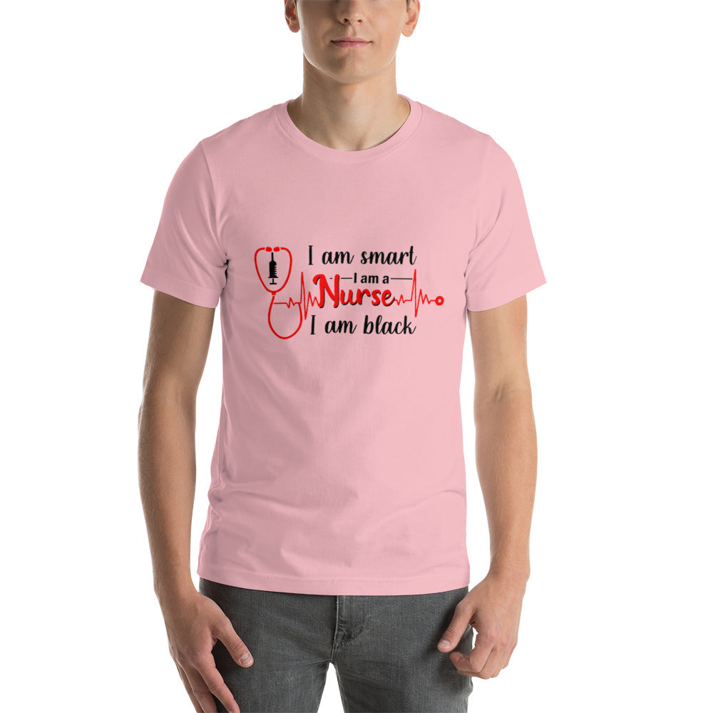 I am Smart I am Nurse I am Black Unisex t-shirt