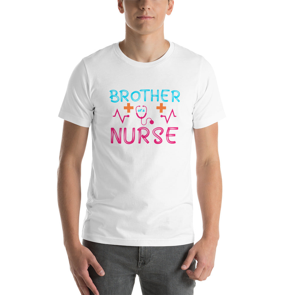 Brother Of A Nurse Unisex t-shirt