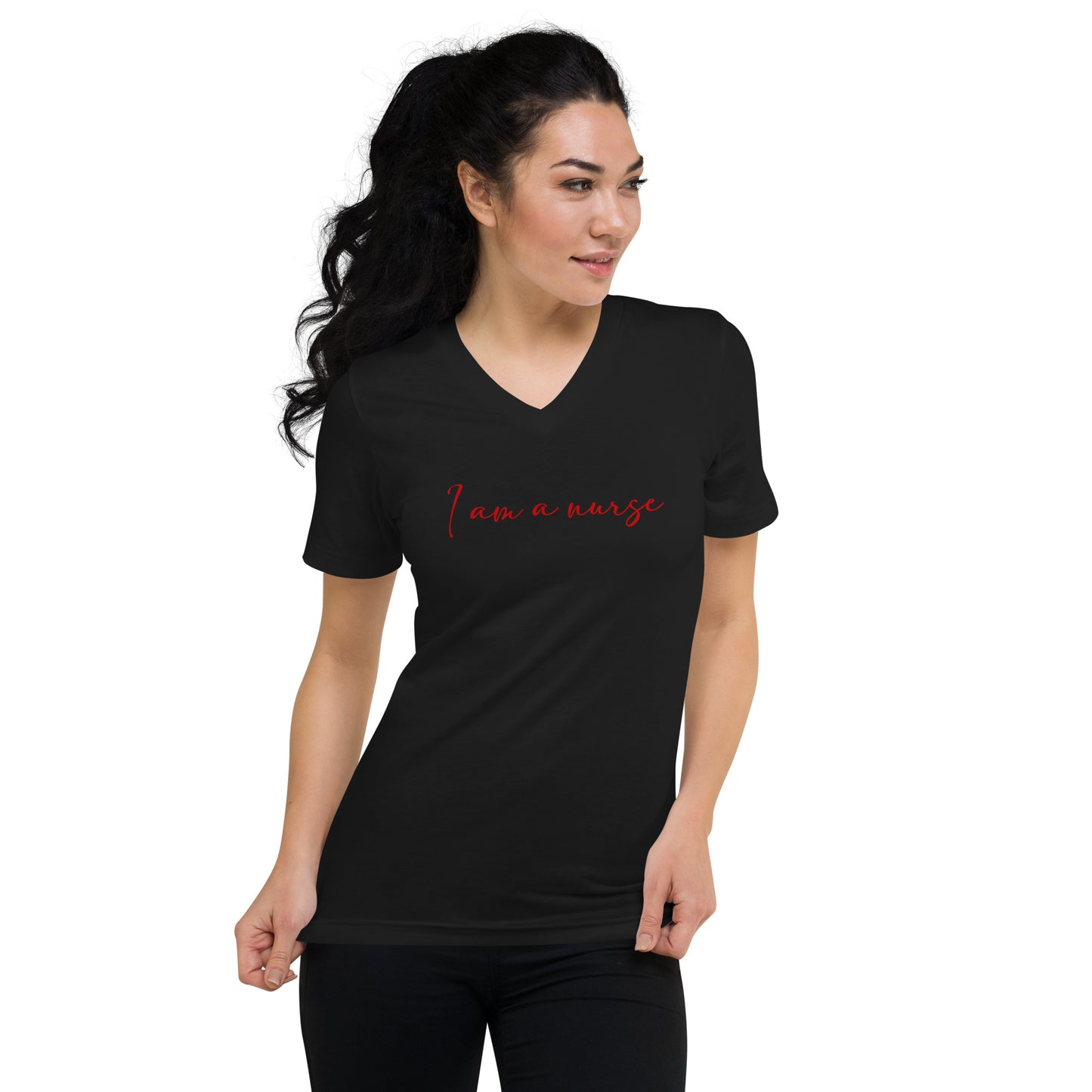 I Am A Nurse Short Sleeve V-Neck T-Shirt