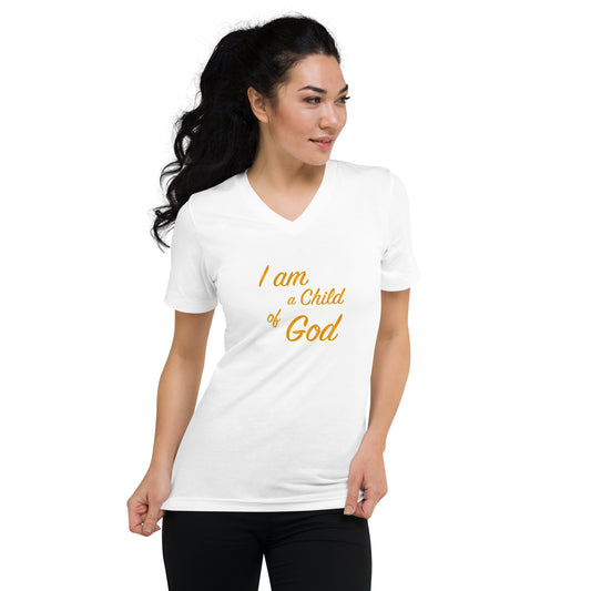 I Am A Child Of A God Unisex Short Sleeve V-Neck T-Shirt