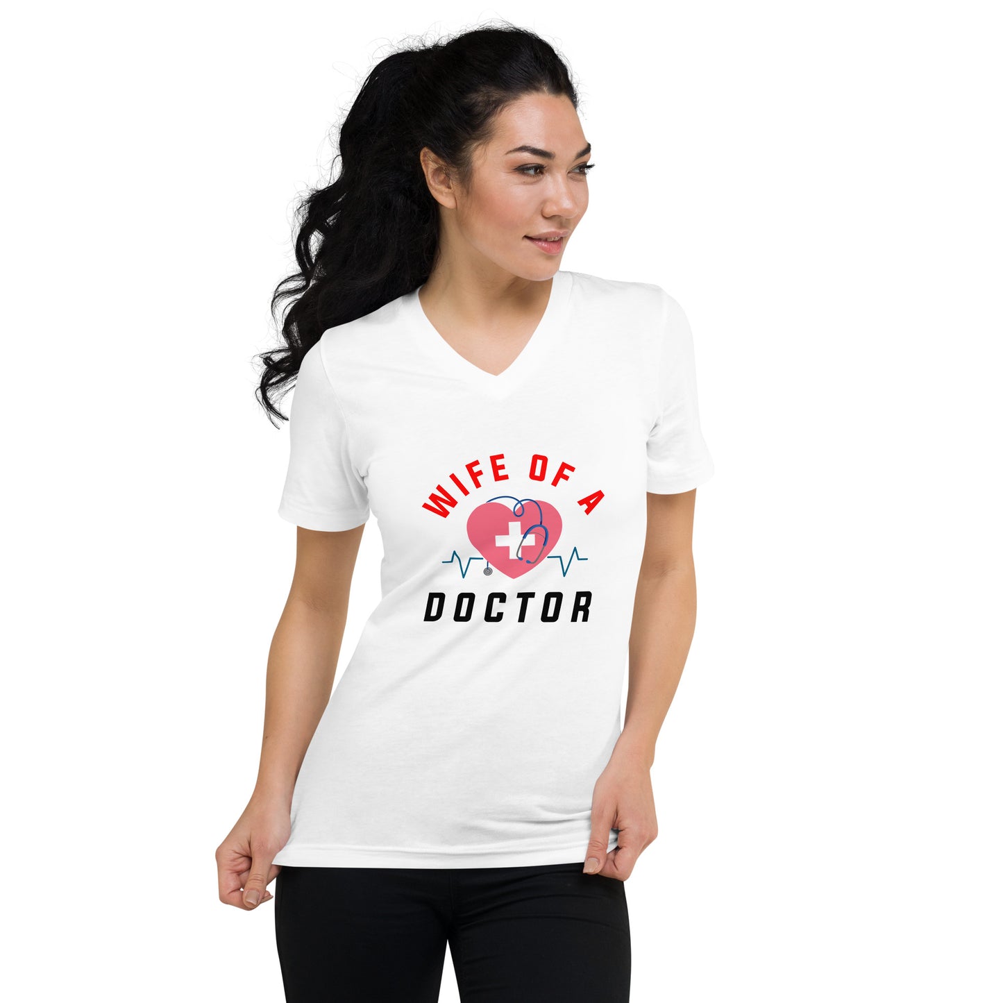 Wife Of A Doctor Unisex Short Sleeve V-Neck T-Shirt