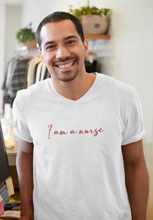 I Am A Nurse Men's V-Neck T-Shirt