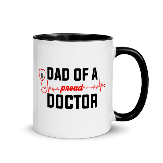 Dad Of A Proud Doctor Mug
