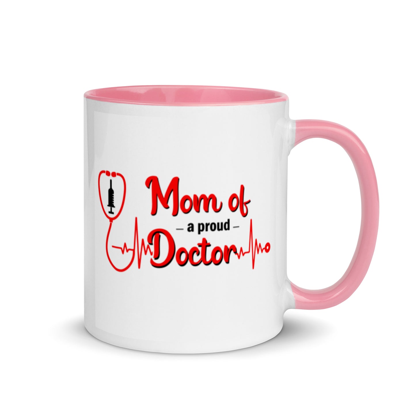 Mom Of A Proud Doctor Mug