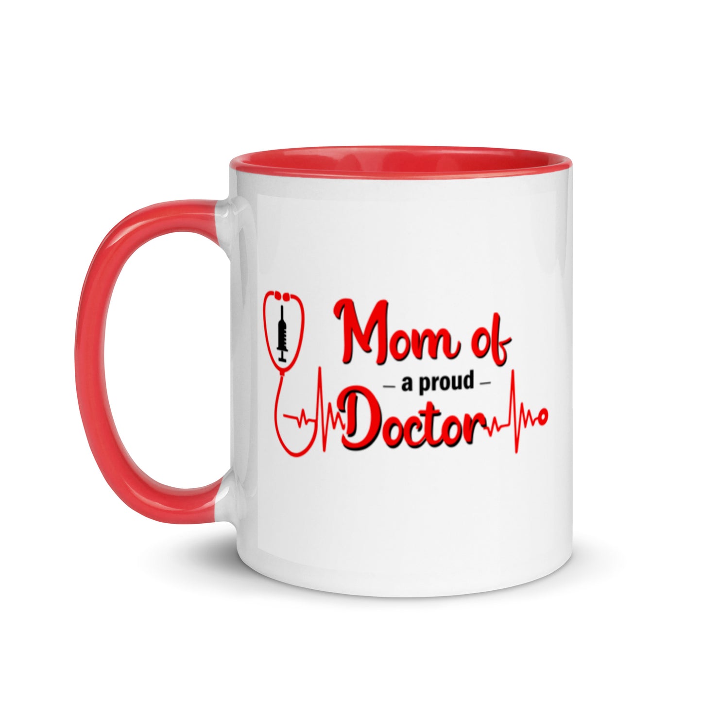 Mom Of A Proud Doctor Mug