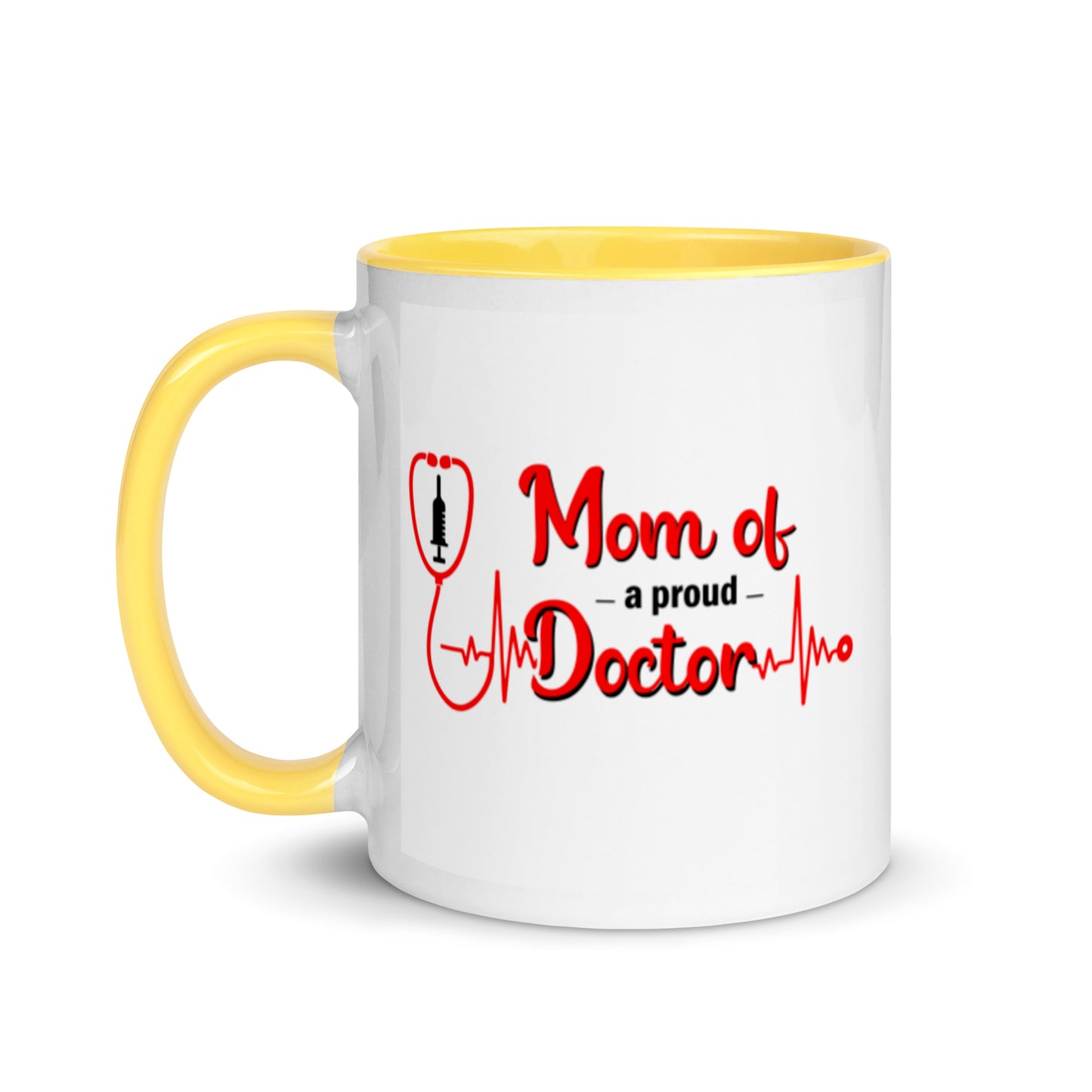 Mom Of A Proud Doctor Mug