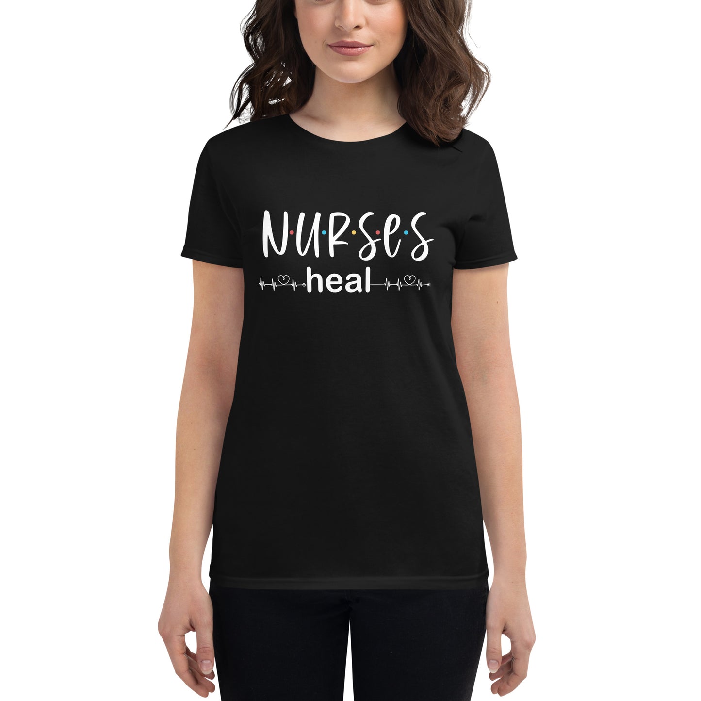 Nurses Heal Women's t-shirt