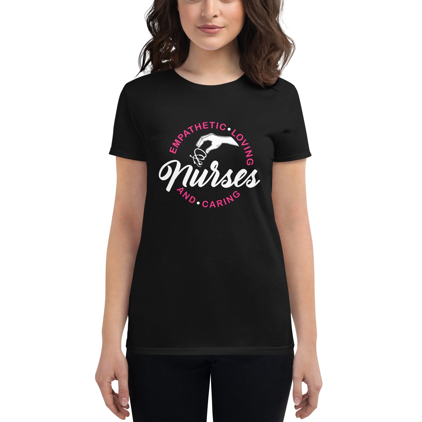 Empathetic Loving And Caring Nurses Women's t-shirt