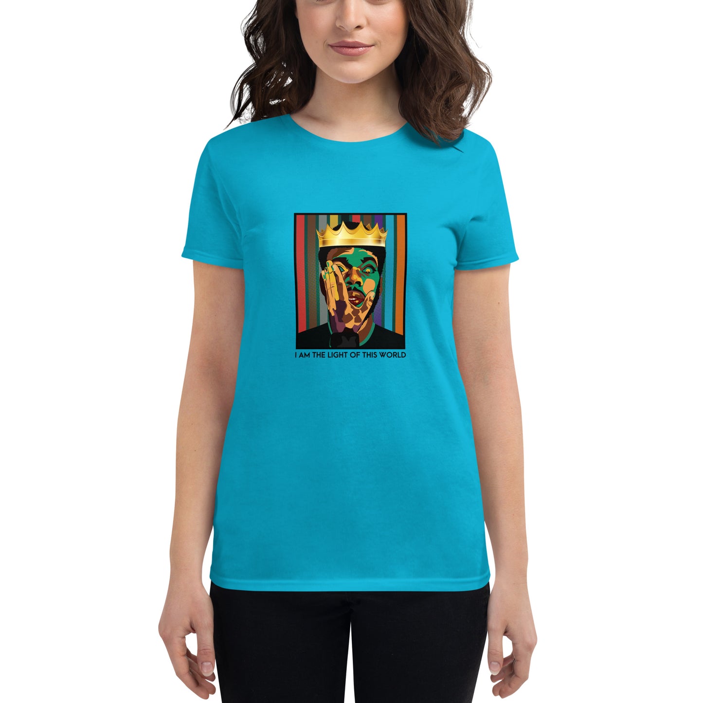 I Am The Light Of This World Women's t-shirt