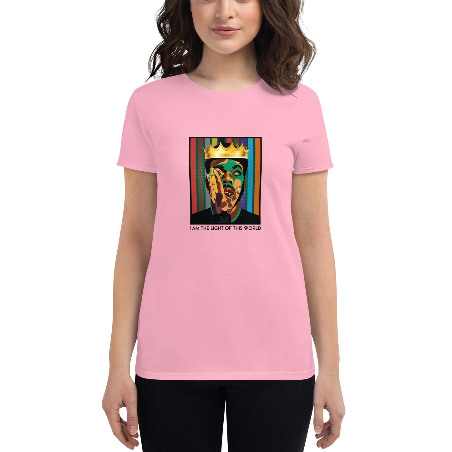 I Am The Light Of This World Women's t-shirt