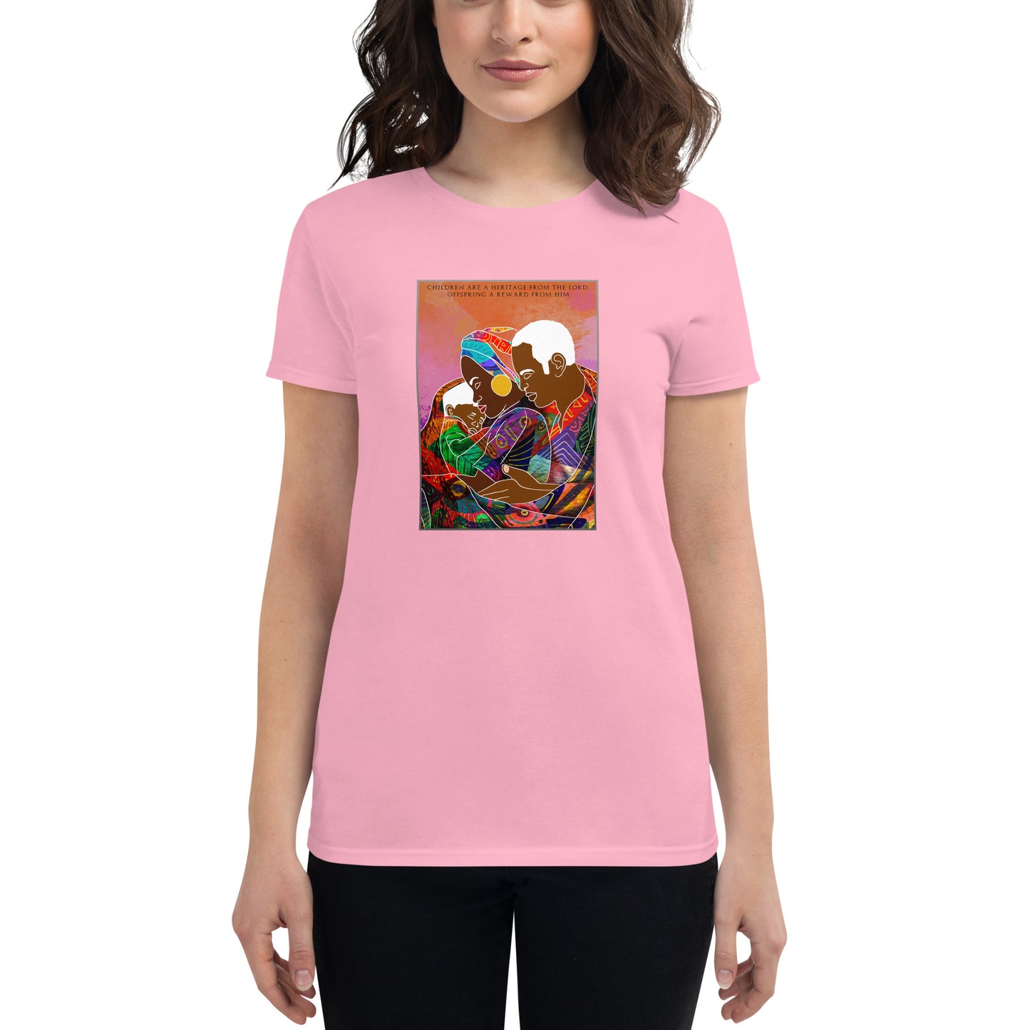 Children Are A Heritage From The Lord Women's short sleeve t-shirt