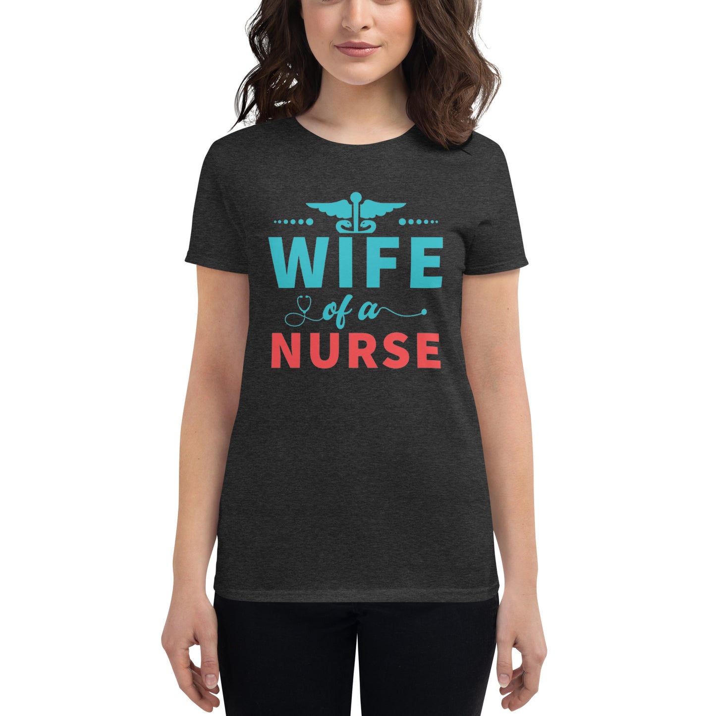 Wife Of A Nurse Women's t-shirt