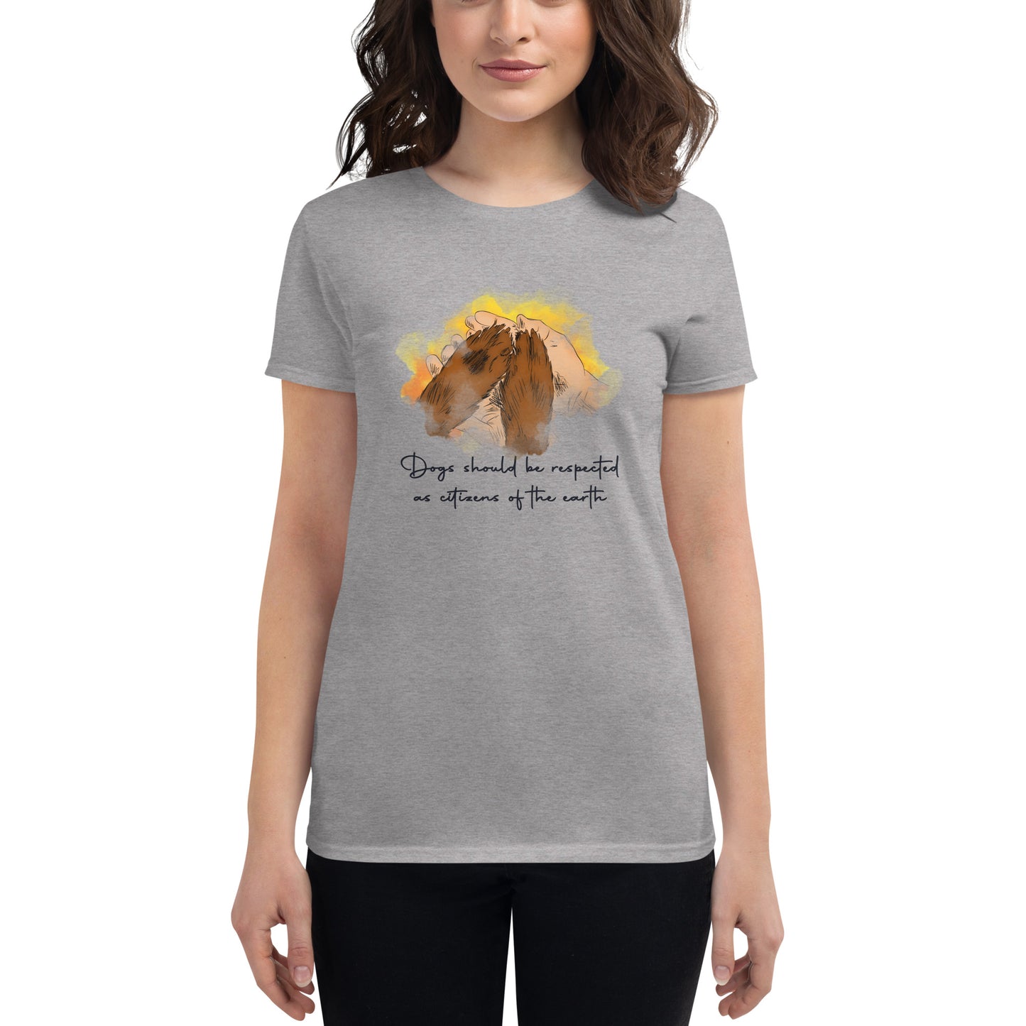 Dogs Should Be Respected Women's t-shirt