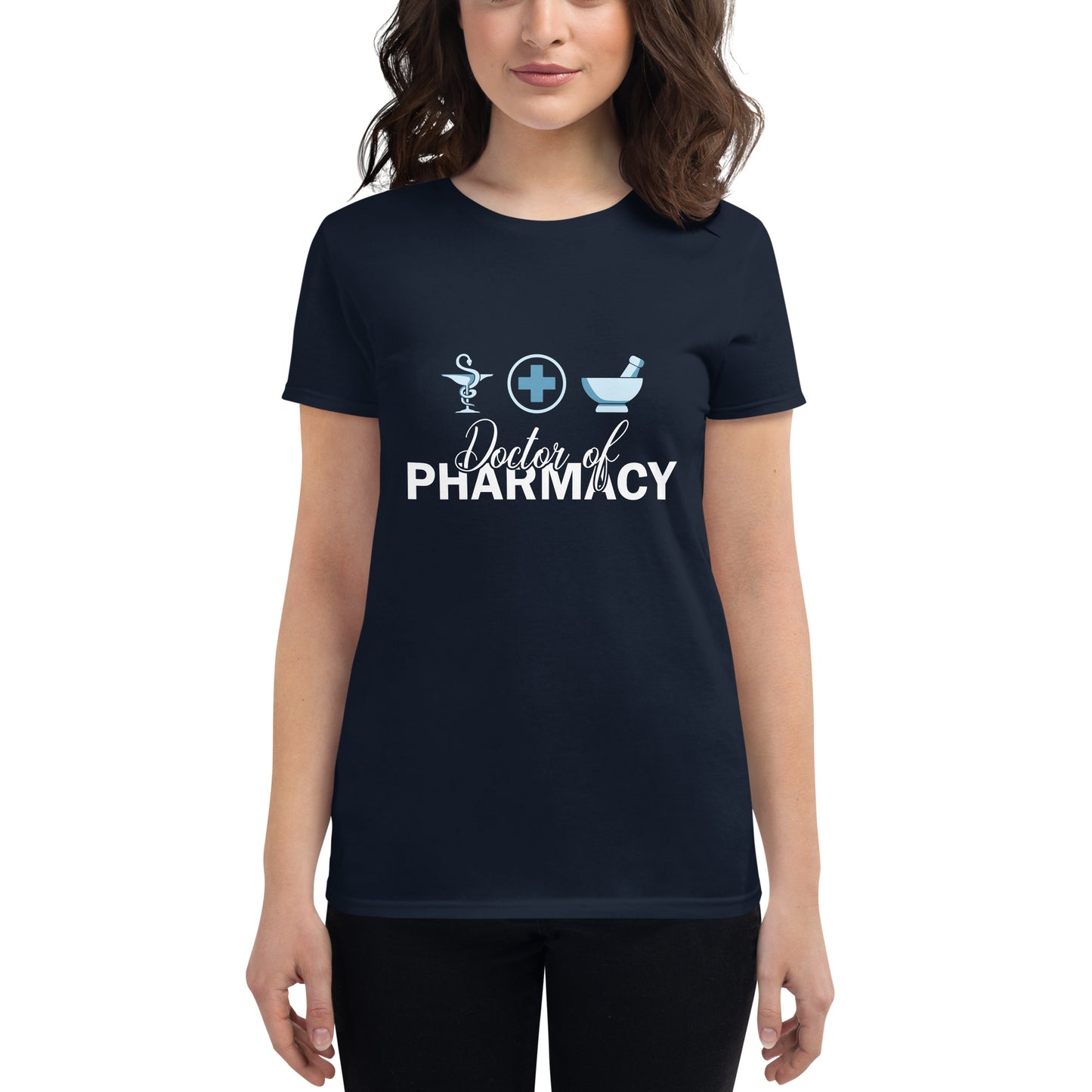 Doctor Of Pharmacy Women's t-shirt