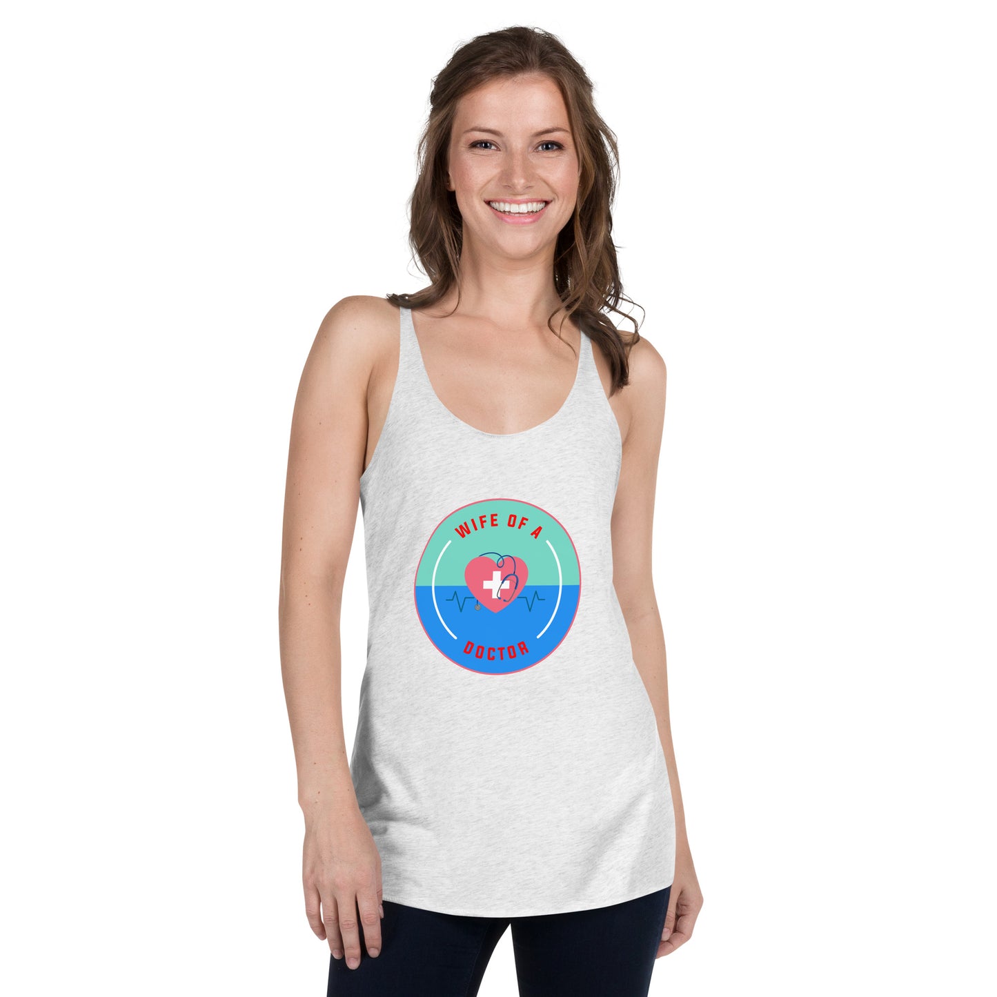 Wife Of A Doctor Women's Racerback Tank