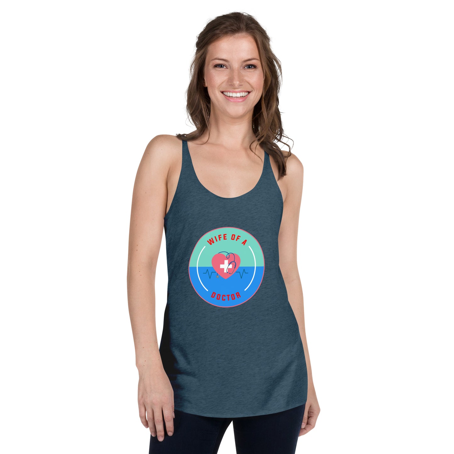 Wife Of A Doctor Women's Racerback Tank