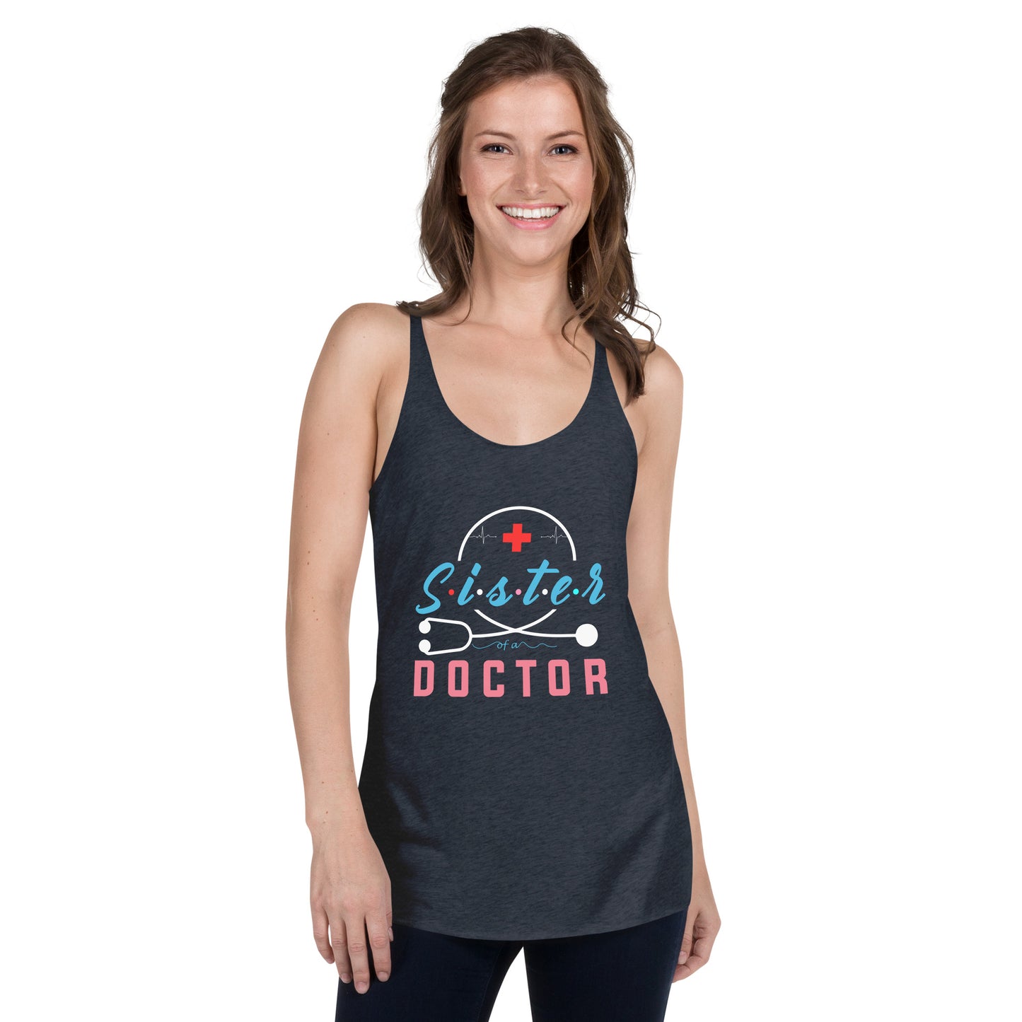 Sister Of A Doctor Women's Racerback Tank