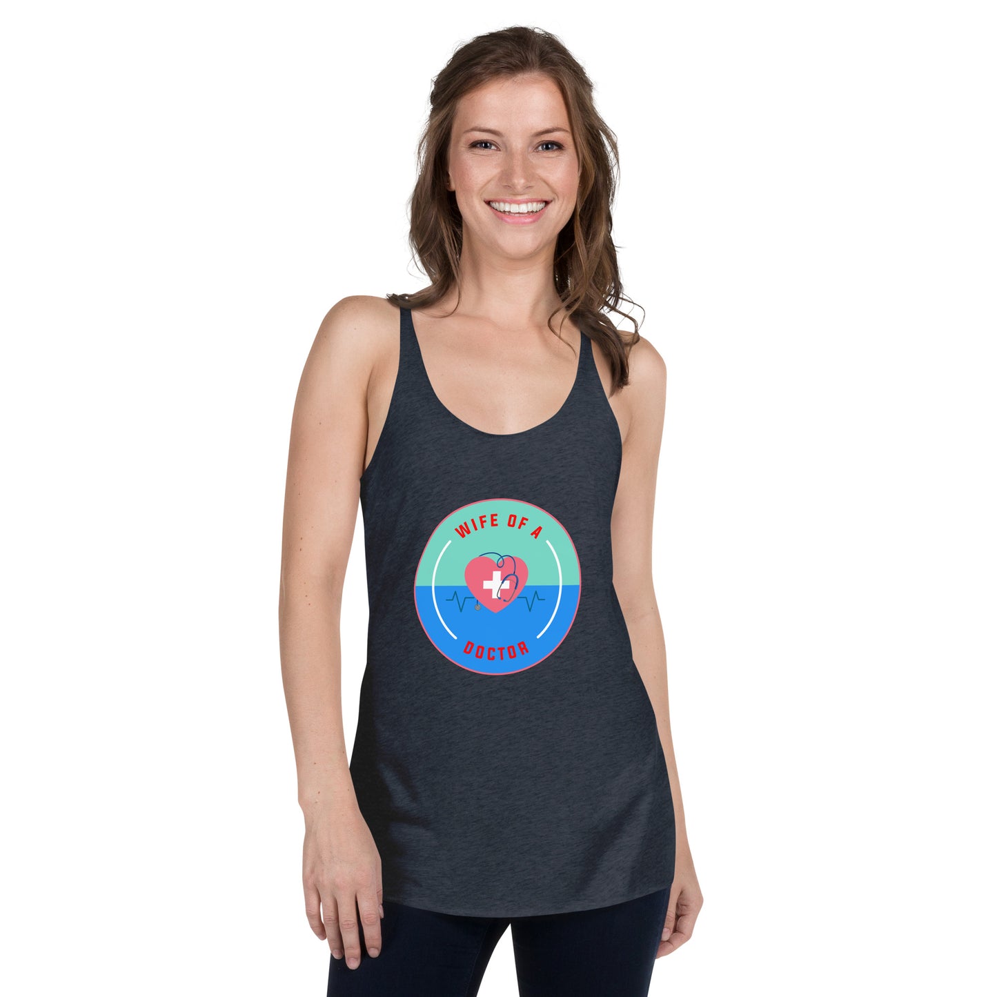 Wife Of A Doctor Women's Racerback Tank